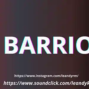 Picture for song 'BARRIO' by artist 'leandyRM'