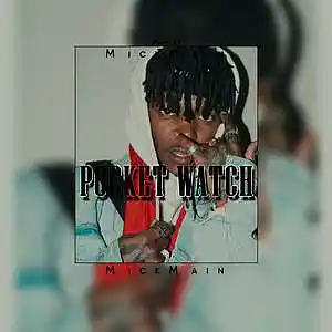 Picture for song 'Pocket Watch - Trippy/Upbeat/JID/Bas Type Beat' by artist 'MickMain'