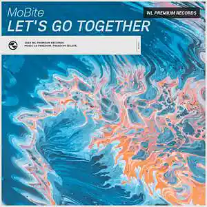Picture for song 'Let's Go Together' by artist 'MoBite'