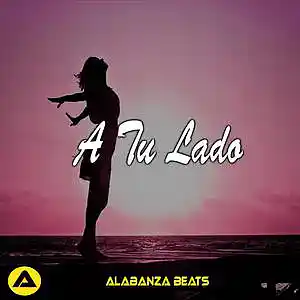 Picture for song 'A Tu Lado' by artist 'alabanza beats'