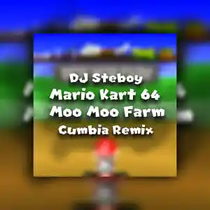 Picture for song 'Mario Kart 64 Moo Moo Farm ( Cumbia )' by artist 'DJ Steboy'