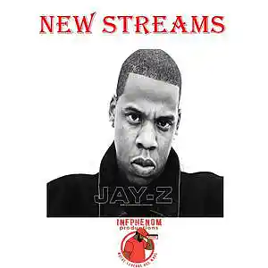 Picture for song 'New Streams(Hov x Ross Type)12 Free Bts In Descrip' by artist 'InfPhenom'