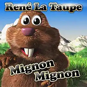 Picture for song 'Sonnerie Mignon Mignon René la Taupe' by artist 'SonneriePortable'