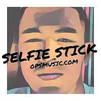 Picture for song 'Selfie Stick Lease 1 GET 3 FREE OPSMUSIC.COM' by artist 'THE OPS'