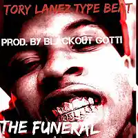 Picture for song '*Tory Lanez* THE FUNERAL (3 Leases for $9.97)' by artist 'Blackout Gotti Beats'