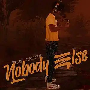 Picture for song 'PrinceDeManos - Nobody Else' by artist 'DjMano'