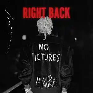 Picture for song 'RIGHT BACK - Future Type Beat' by artist 'Lewis Mind'