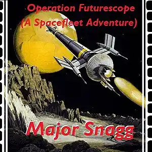 Picture for song 'Radio Mars: Operation Future-scope (A Space-Fleet' by artist 'Major Snagg'