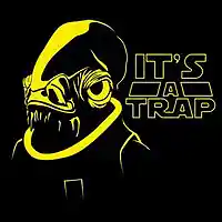 Picture for song '*New* It's a Trap' by artist 'Spade and Bass'