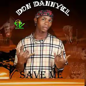 Picture for song 'Don Dannyel - Save Me' by artist 'Africvibes'