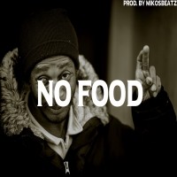 Picture for song 'No Food (Beat Store: www.mikosbeatz.com)' by artist 'Mikosbeatz'