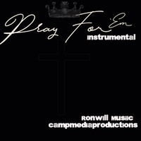 Picture for song 'Pray For'Em' by artist 'Ronwill Musiic'