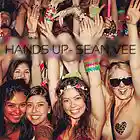 Picture for song 'HANDS UP!' by artist 'Sean Vee'