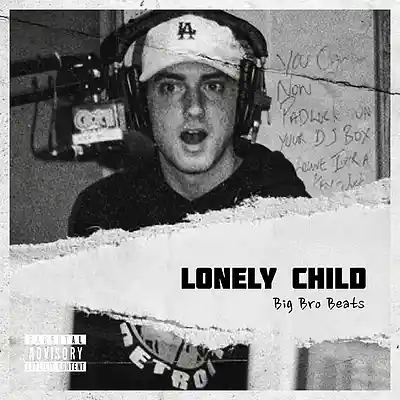 Picture for song 'LONELY CHILD *Diss Track x Story Telling Type Beat' by artist 'Big Bro Beats'
