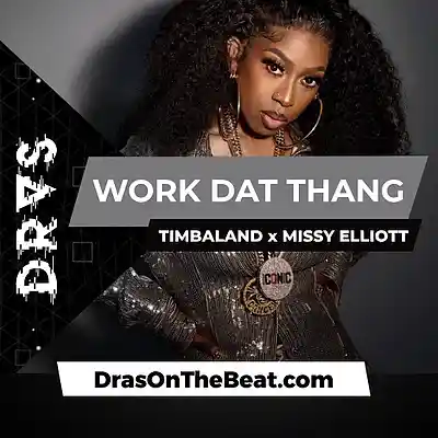 Picture for song 'Work Dat Thang' by artist 'Dras On The Beat'