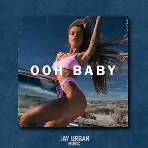 Picture for song 'Ooh Baby (Guitar x Happy x Kid Ink Type Beat)' by artist 'JayUrbanMusic'