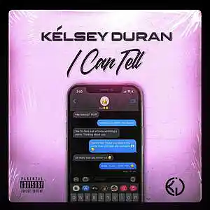 Picture for song 'I Can Tell' by artist 'Kelsey KD Duran'