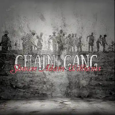 Picture for song 'Chain Gang' by artist 'Shawn Adam Williams'