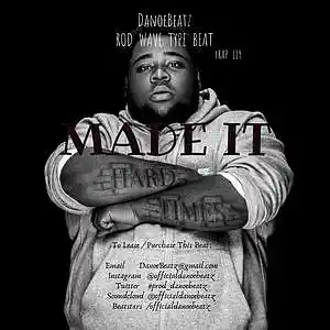 Picture for song 'MADE IT' by artist 'DanoeBeatz'