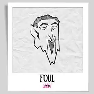 Picture for song 'Foul *Buy 1 get 1 free*' by artist 'Ladycammadethebeat'