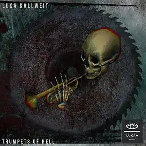Picture for song 'Trumpets Of Hell' by artist 'Luca Kallweit'