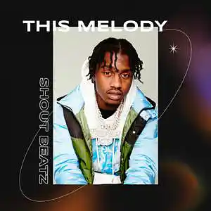 Picture for song 'This melody. - Lil Tjay x Polo G (3 UNLIMITED FOR ' by artist 'ShoutBeatz'