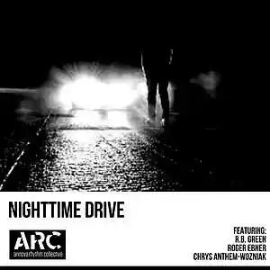 Picture for song 'ARC- Nighttime Drive' by artist 'Arinova Rhythm Collective'