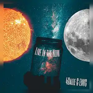 Picture for song 'Live in the Now - 4Daize, ENVS' by artist '4DAiZE'