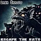 Picture for song 'Escape The Rats' by artist 'Dark Shadow Music'