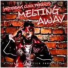 Picture for song 'Melting Away ..:: FREE DOWNLOAD ::..' by artist 'Yesterdays Click Productions'