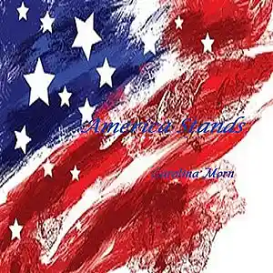 Picture for song 'America Stands - Country version' by artist 'Carolina Morn'