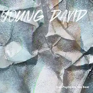 Picture for song 'YOUNG DAVID' by artist 'DeePayne'