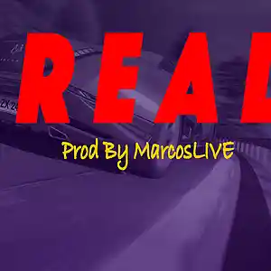 Picture for song 'Real' by artist 'MarcosLIVE'