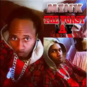 Picture for song 'The wost day' by artist 'Minx'