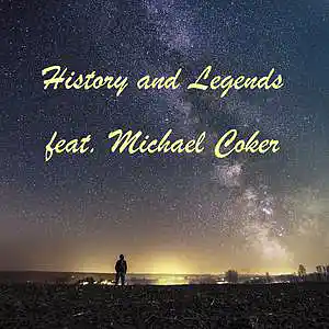 Picture for song 'History and Legends (feat. Michael Coker)' by artist 'Round The Globe'