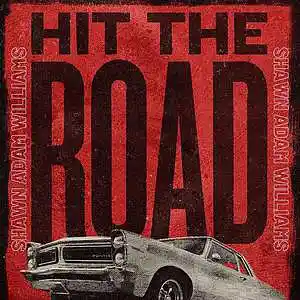 Picture for song 'Hit The Road' by artist 'Shawn Adam Williams'