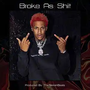 Picture for song 'Broke As sh1t (Comethazine x Smokepurpp Type Beat)' by artist 'TheTekkenBeatz'