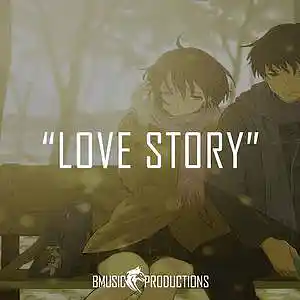 Picture for song 'Love Story' by artist 'BMusicProductions'