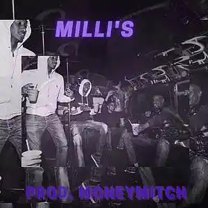 Picture for song '"Milli's" Prod. MoneyMitch' by artist 'MoneyMitchell'