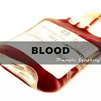 Picture for song 'Blood' by artist 'Dramatic Symphony'