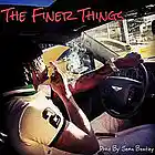 Picture for song '"The Finer Things" | *Futuristic* HIT | (Free DL)' by artist 'Sean Bentley'