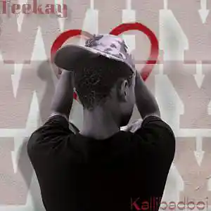 Picture for song 'Teekay Ft Kallybadboi_Why Prod by 3 2 1 studios' by artist 'Teekay Wonder'