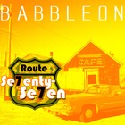 Picture for song 'BABBLEON is BACK ft. J-Sun' by artist 'Babbleon - Route Se7enty-Se7en'