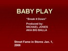 Picture for song 'Break it Down' by artist 'Baby Play'