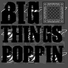 Picture for song 'Big Things Poppin' by artist 'BEEATZ'