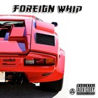 Picture for song 'Foreign Whip - BigEBeatz' by artist 'Big E Bangerz'