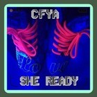 Picture for song 'She Ready' by artist 'Cfya'