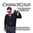 Picture for song 'Blame's On Me' by artist 'ChanceCold'