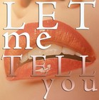 Picture for song 'Let Me Tell You' by artist 'dawnsinclair'