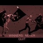 Picture for song 'Winners Never Quit' by artist 'Def Starz'